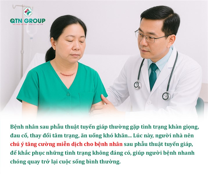 Lưu ý dành cho bệnh nhân sau phẫu thuật tuyến giáp