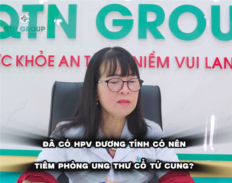 Đã dương tính HPV, tiêm phòng ung thư cổ tử cung còn có tác dụng?