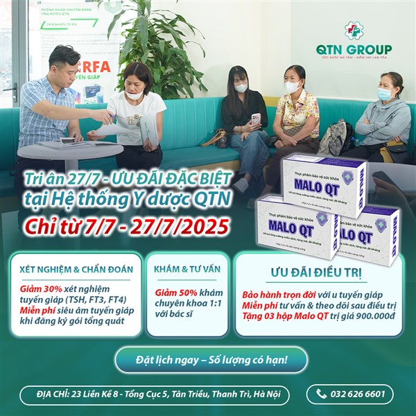  ƯU ĐÃI KHÁM SỨC KHỎE - NHẬN QUÀ 900.000Đ NHÂN DỊP 27/7 TỪ QTN!
