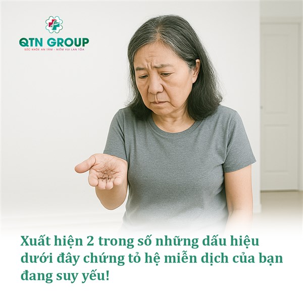 Xuất hiện 2 trong số những dấu hiệu sau chứng tỏ hệ miễn dịch suy yếu