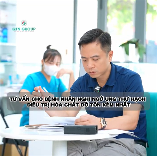 Tư vấn cho bệnh nhân nghi ngờ ung thư hạch: Làm thế nào để điều trị hiệu quả, đỡ tốn kém nhất?
