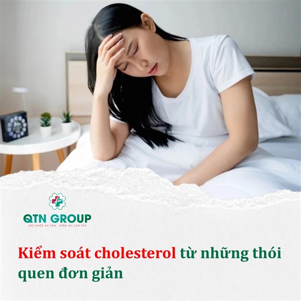 Kiểm soát cholesterol từ những thói quen đơn giản