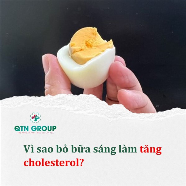 Vì sao bỏ bữa sáng có thể làm cholesterol tăng?